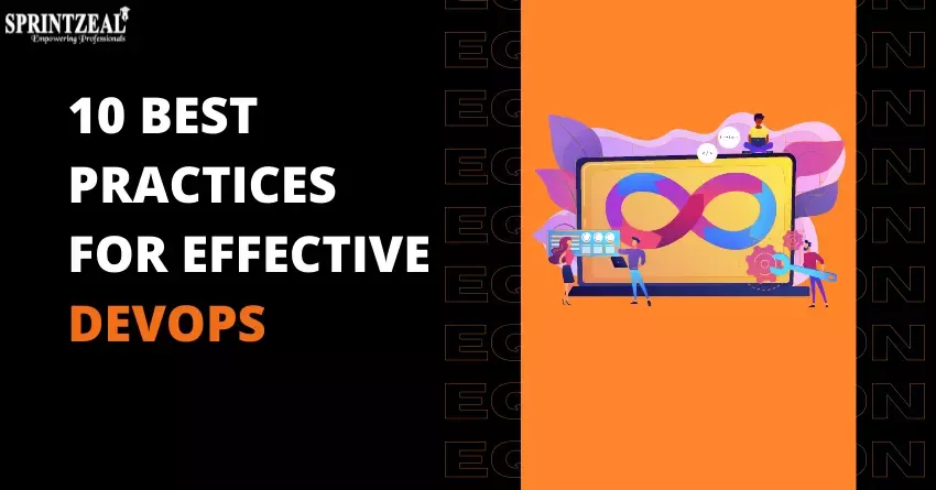 10 best practices for effective DevOps in 2022