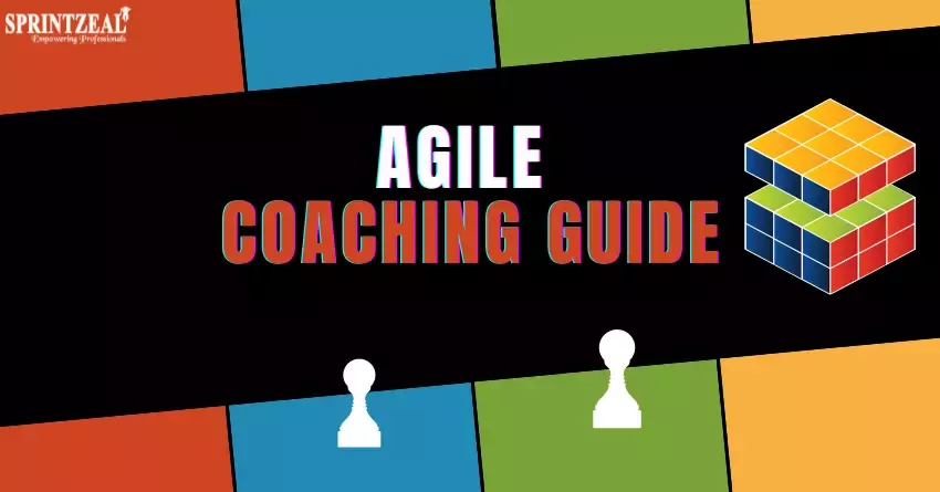 Agile Coaching Guide - Best Skills for Agile Coaches