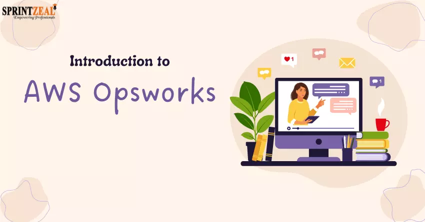 AWS Opsworks - An Overview