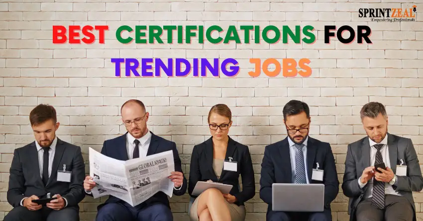 Best Certifications for Trending Jobs in 2022