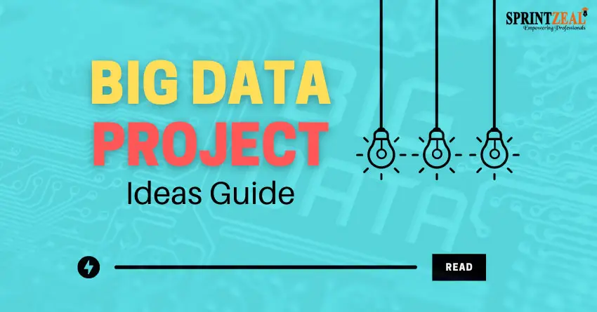 Big Data Project Ideas Guide 2022