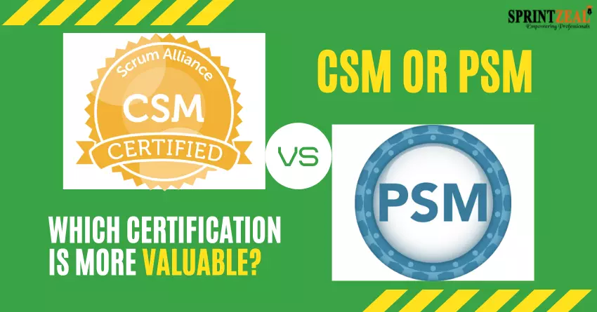 CSM vs. PSM - Which Scrum Certification is Better?