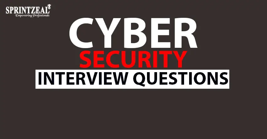 Cybersecurity Interview Questions and Answers 2022