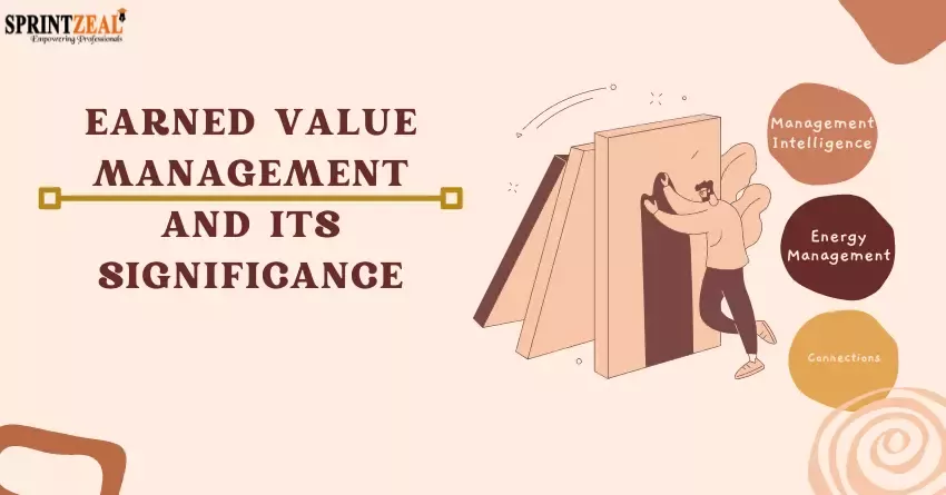 Earned Value Management and Its Significance