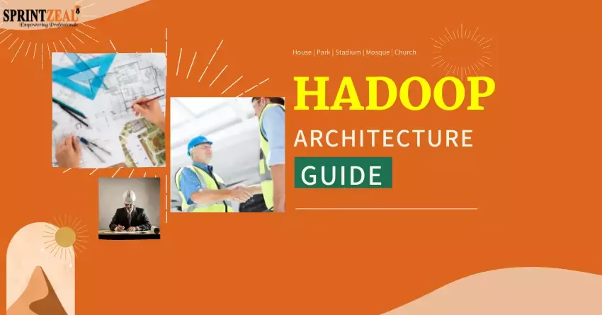 Hadoop Architecture Guide 101
