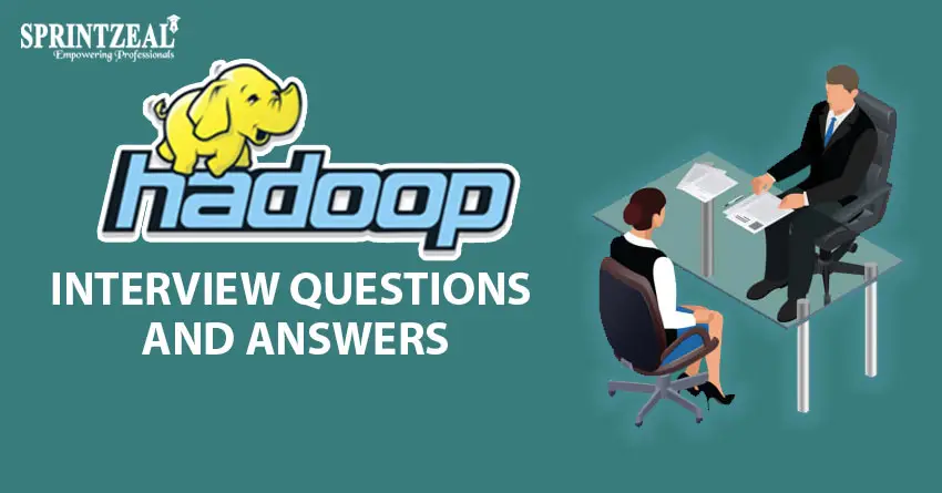 Hadoop Interview Questions and Answers 2022