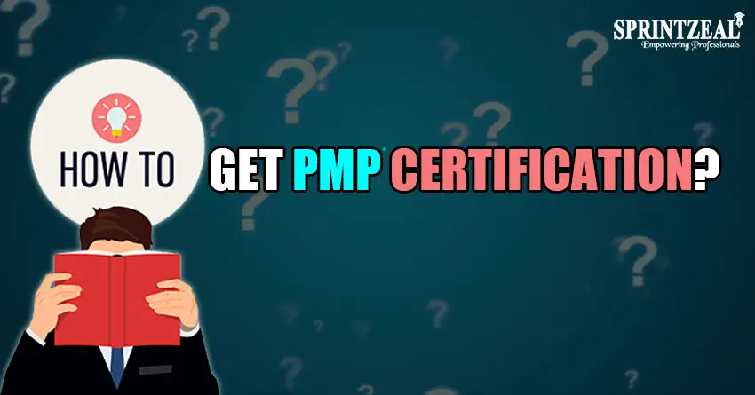 How to get PMP certification - Guide 2022