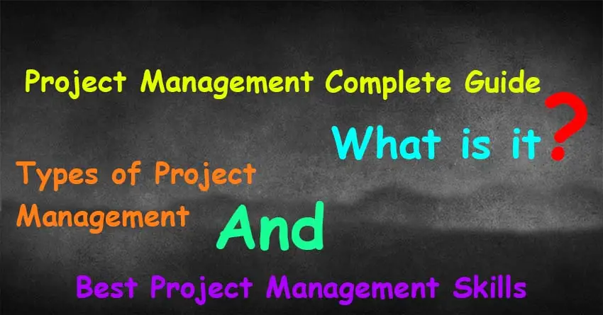 Project Management Complete Guide 2022