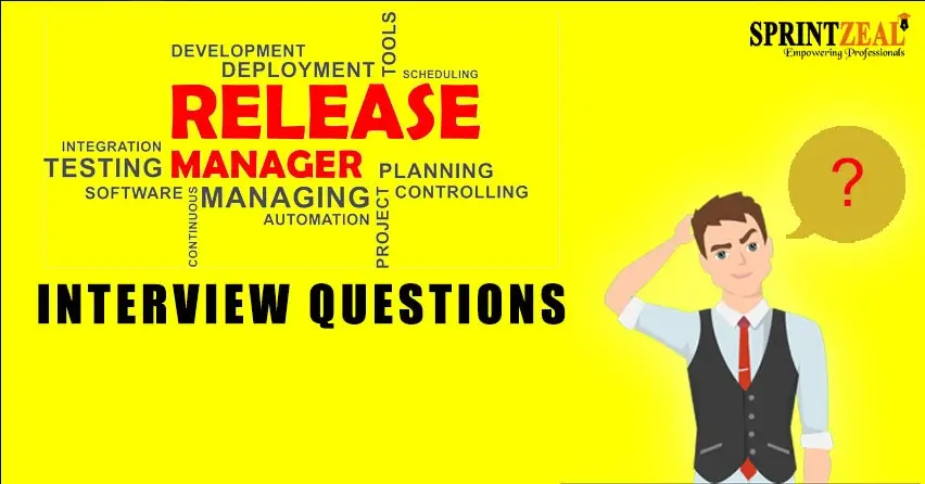 Release Manager Interview Questions and Answers 2022